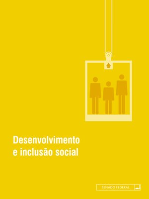cover image of Desenvolvimento e inclusão social